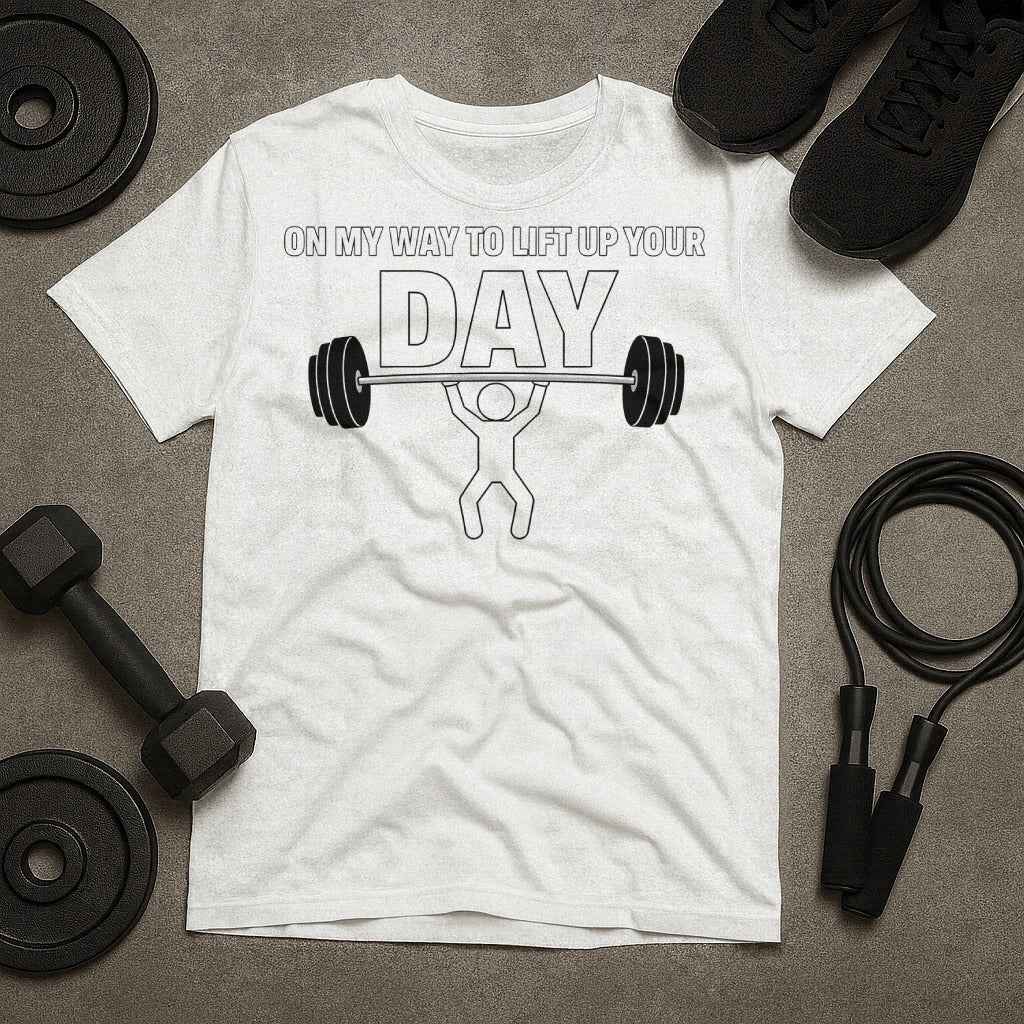 On My Way To Lift Up Your Day T-Shirt