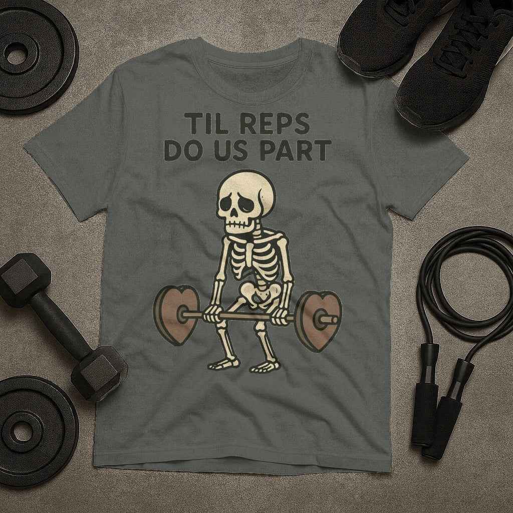 Til Reps Do Us Part Skeleton T-Shirt