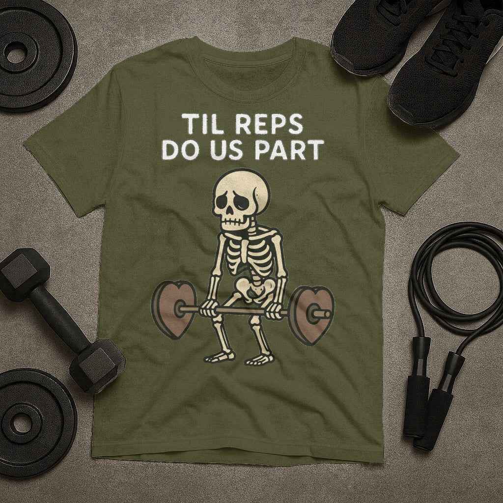 Til Reps Do Us Part Skeleton T-Shirt