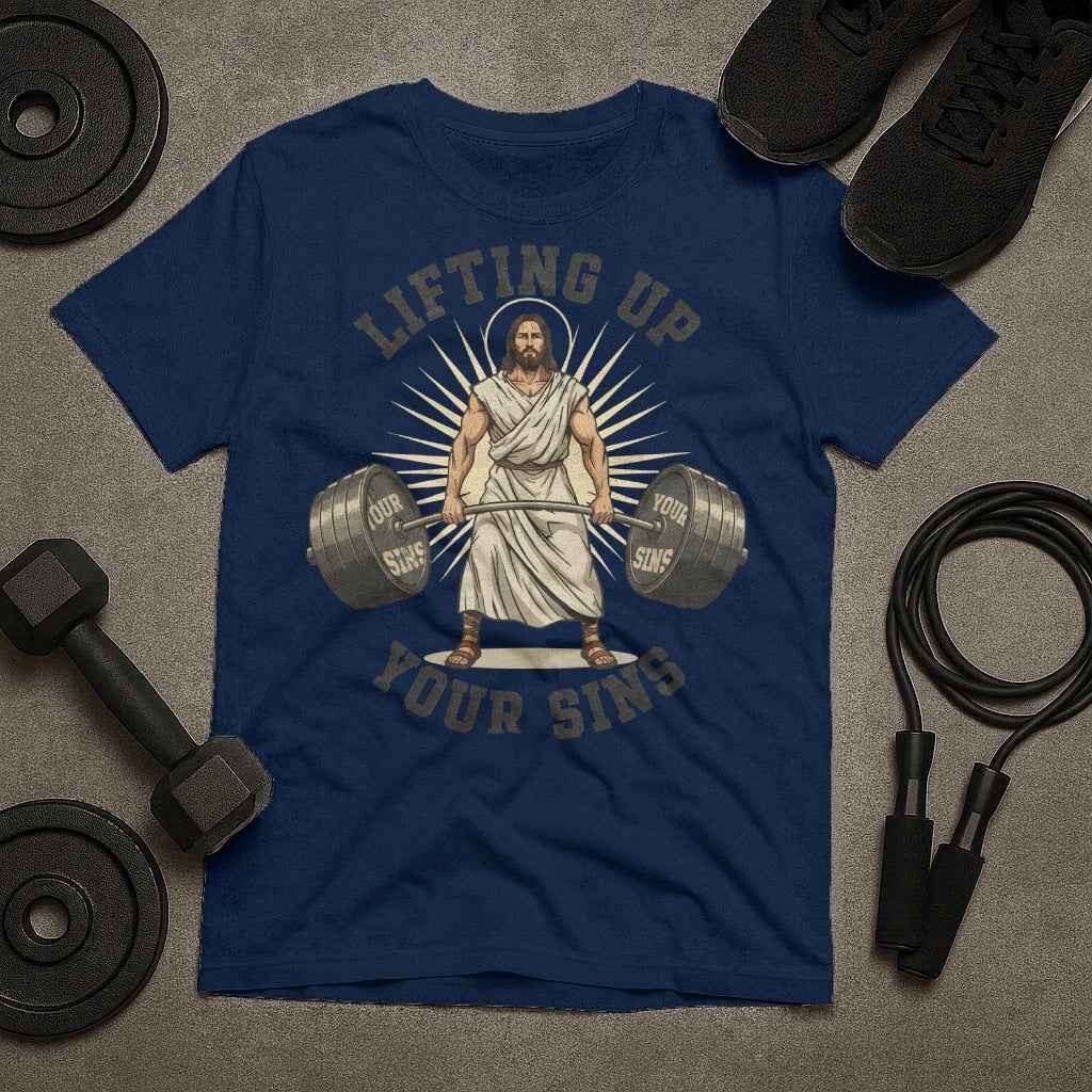 Lifting Up Your Sins Jesus Barbell T-Shirt