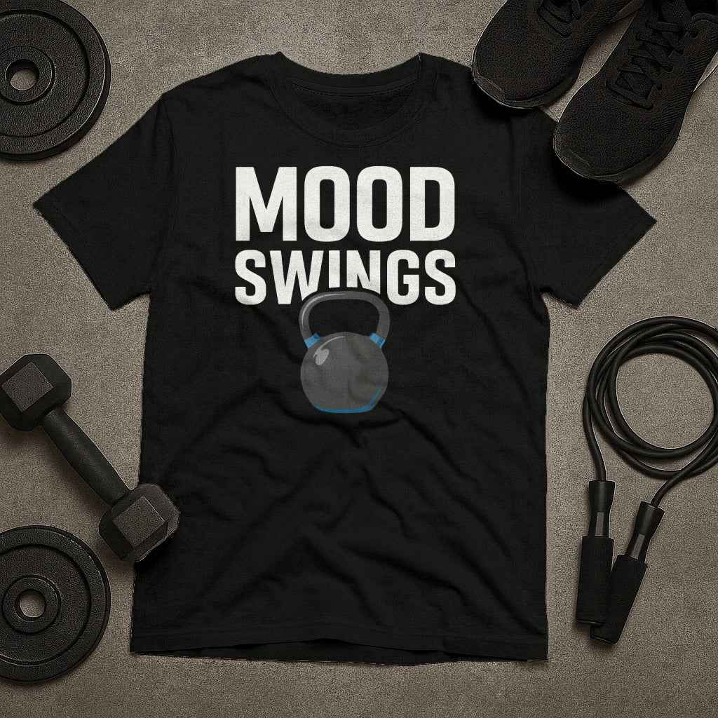 Mood Swings Kettlebell T-Shirt