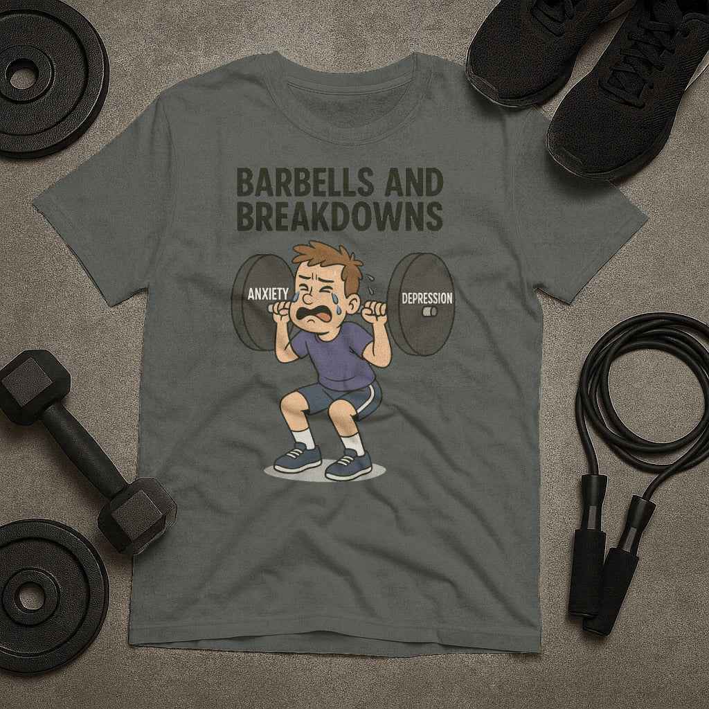 Barbells And Breakdowns T-Shirt